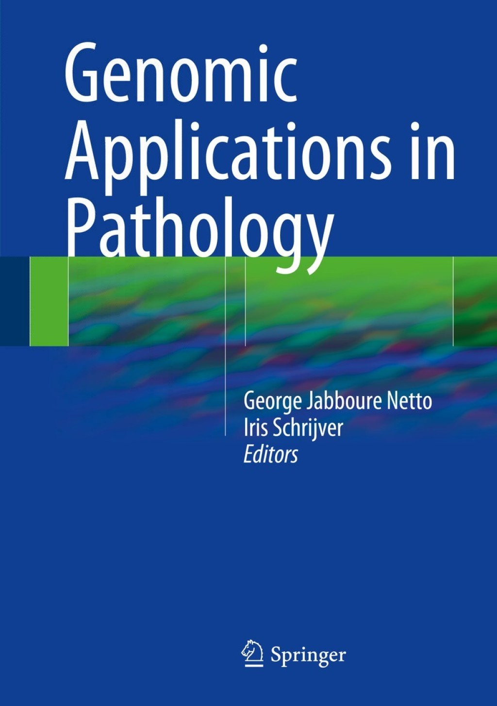 Genomic Applications in Pathology 