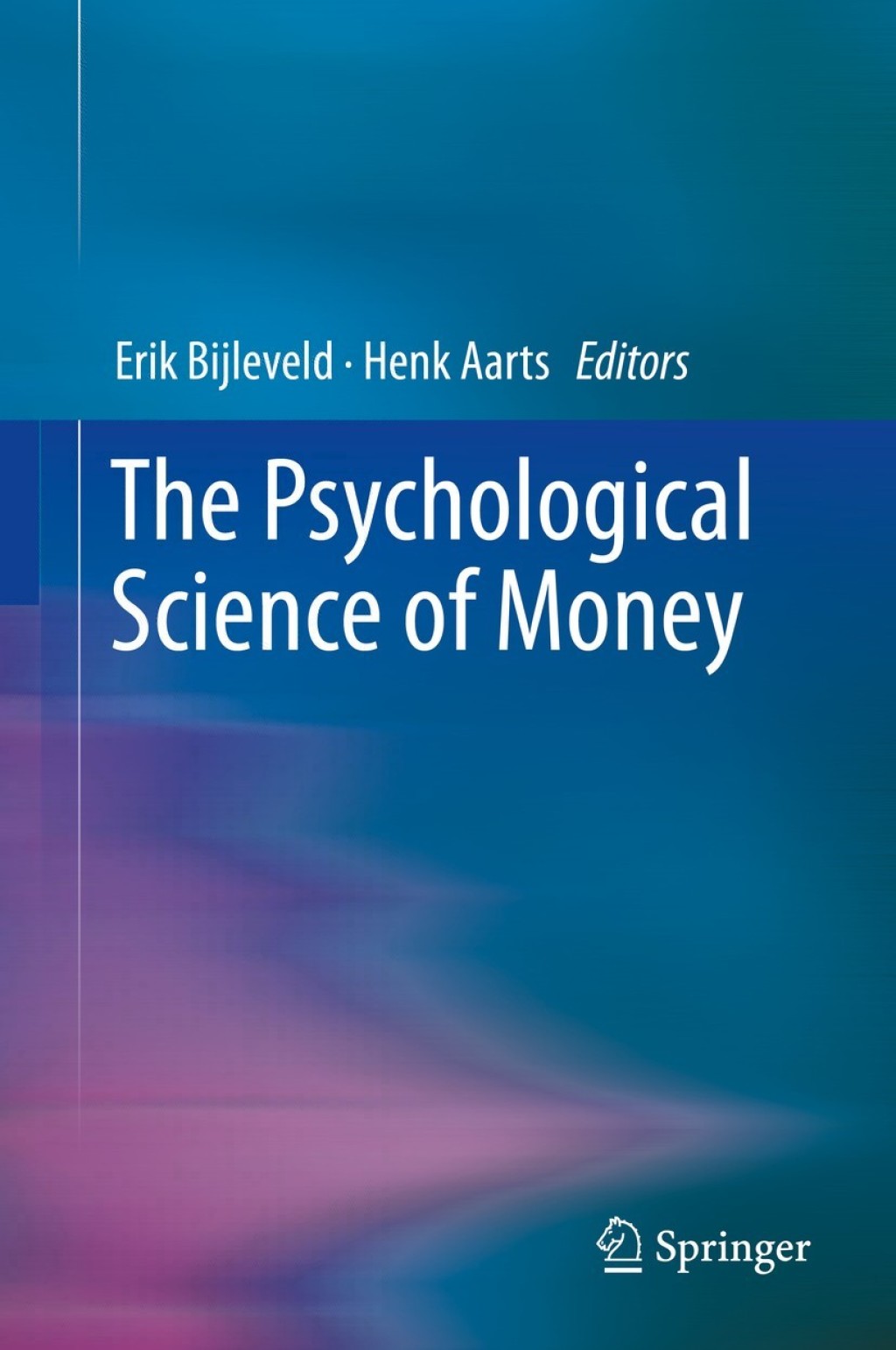 The Psychological Science of Money 