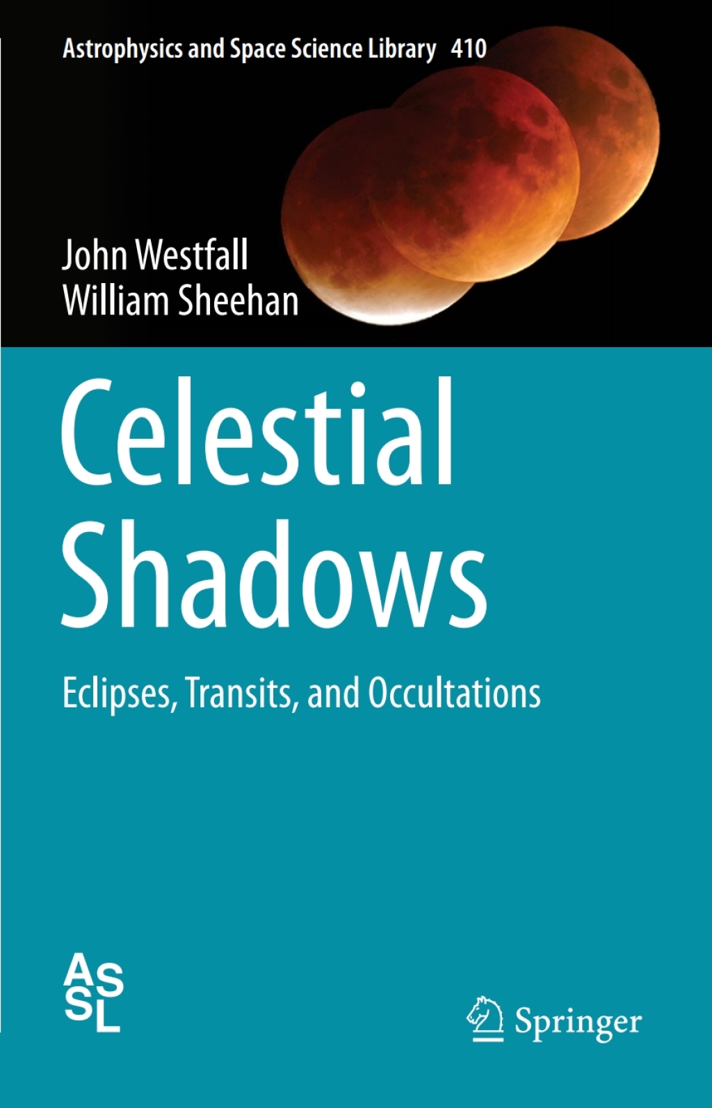 Celestial Shadows Eclipses, Transits, and Occultations 