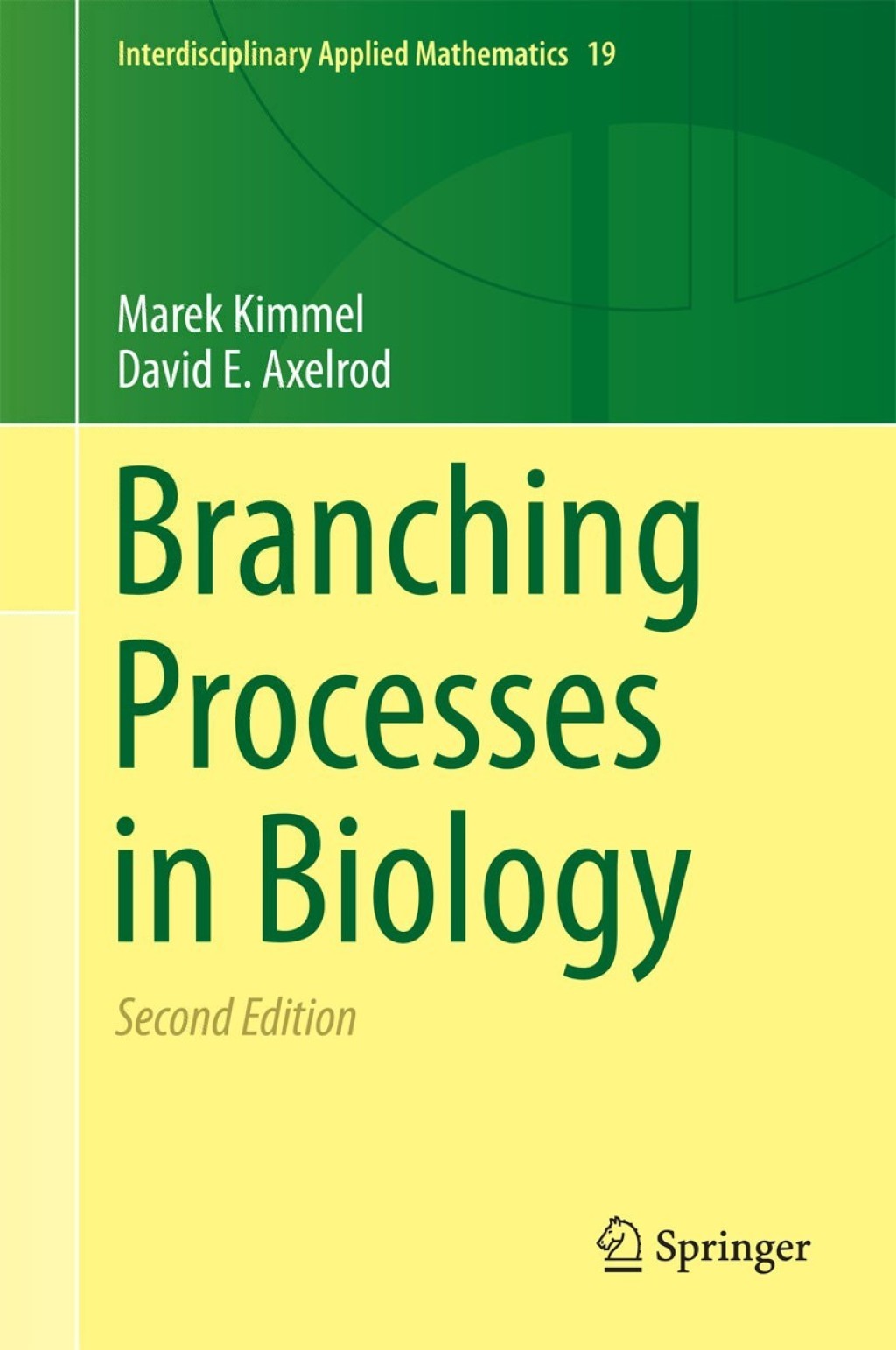Branching Processes in Biology 2nd Edition