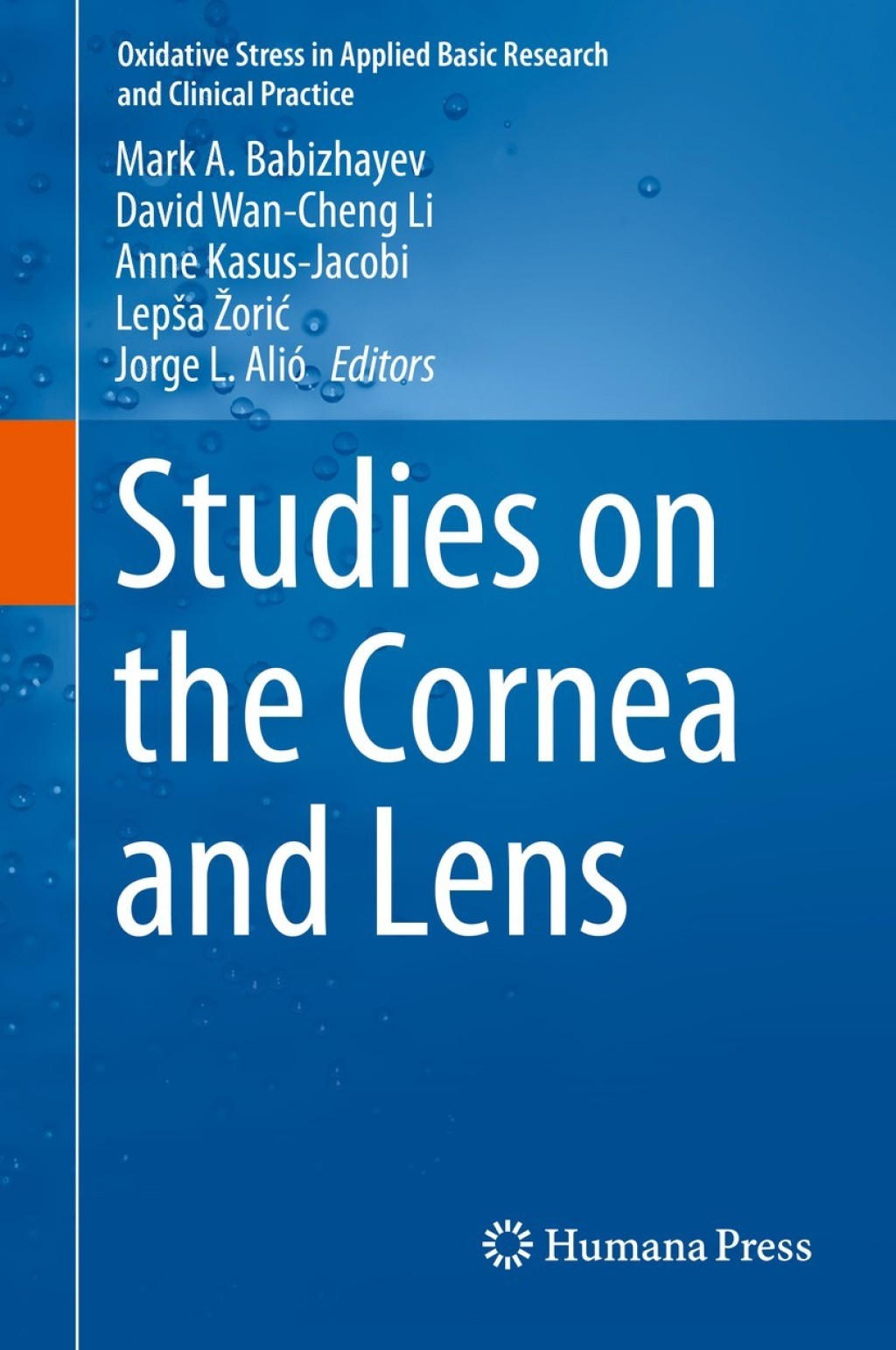 Studies on the Cornea and Lens 