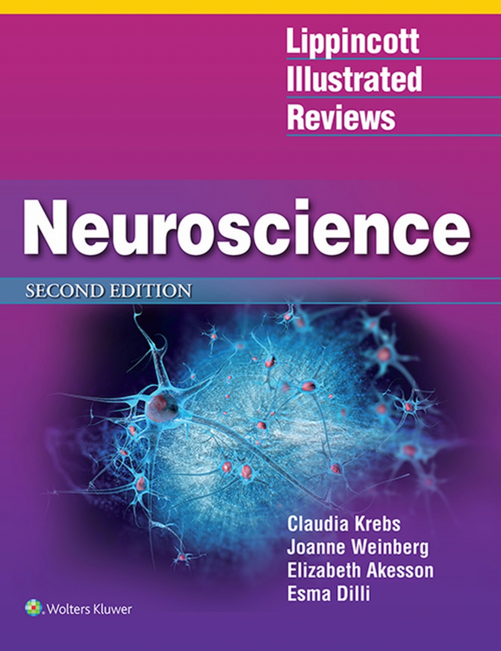 Lippincott Illustrated Reviews: Neuroscience 2nd Edition