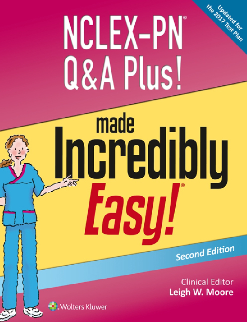 NCLEX-PN Q&A Plus! Made Incredibly Easy! 2nd Edition