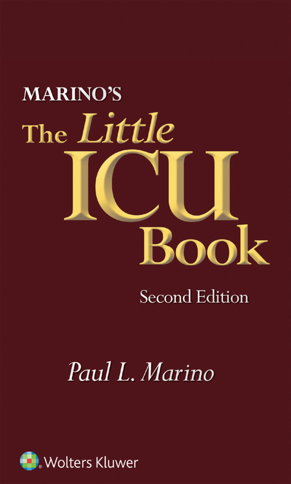 Marino's The Little ICU Book 2nd Edition