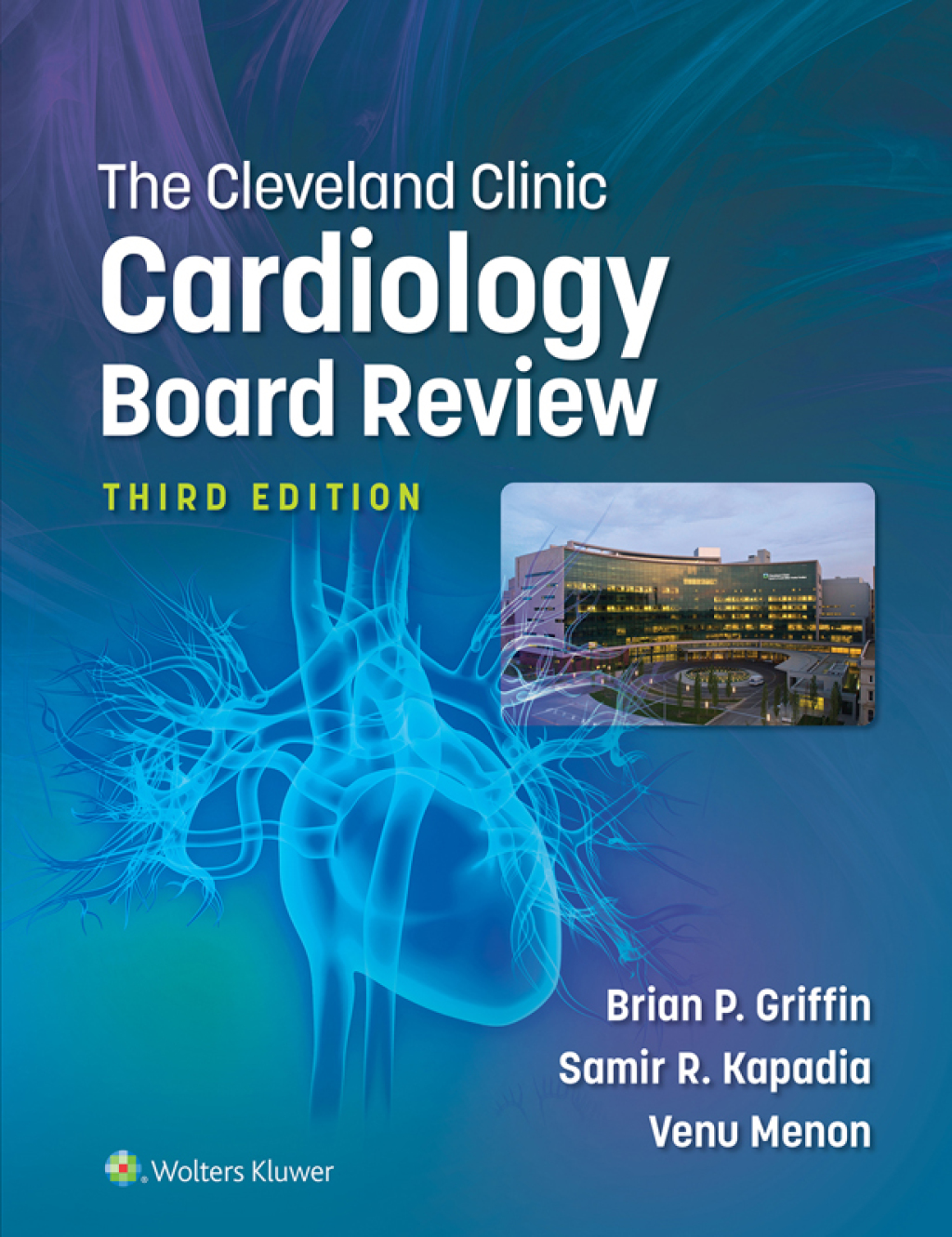 The Cleveland Clinic Cardiology Board Review 3rd Edition