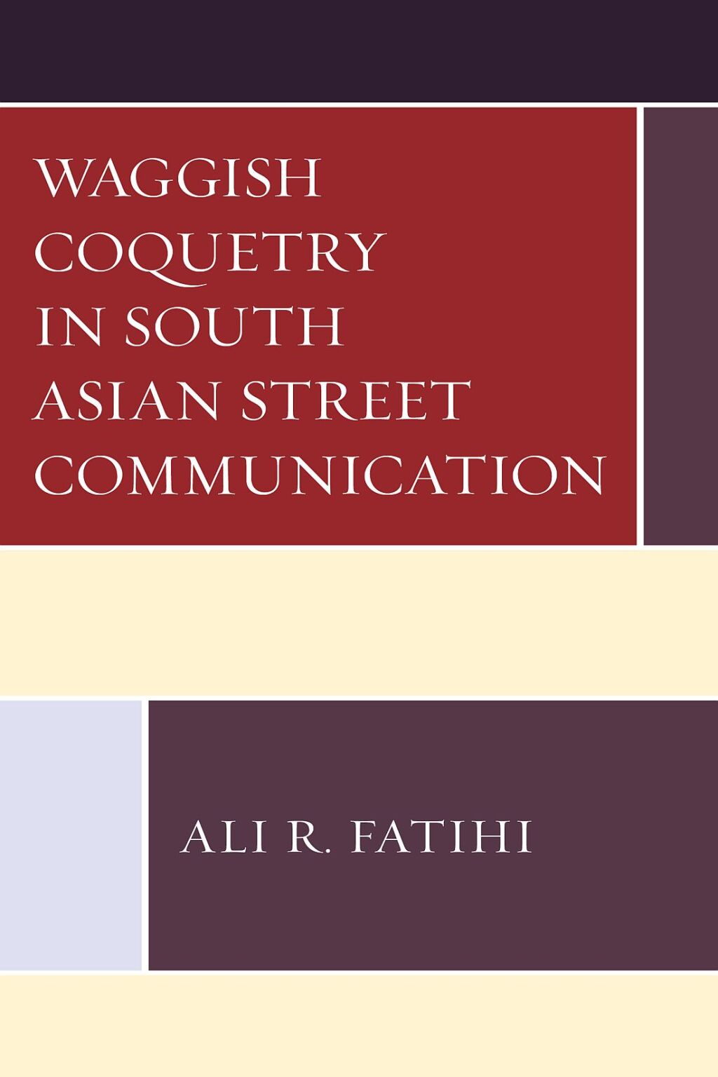 Waggish Coquetry in South Asian Street Communication 