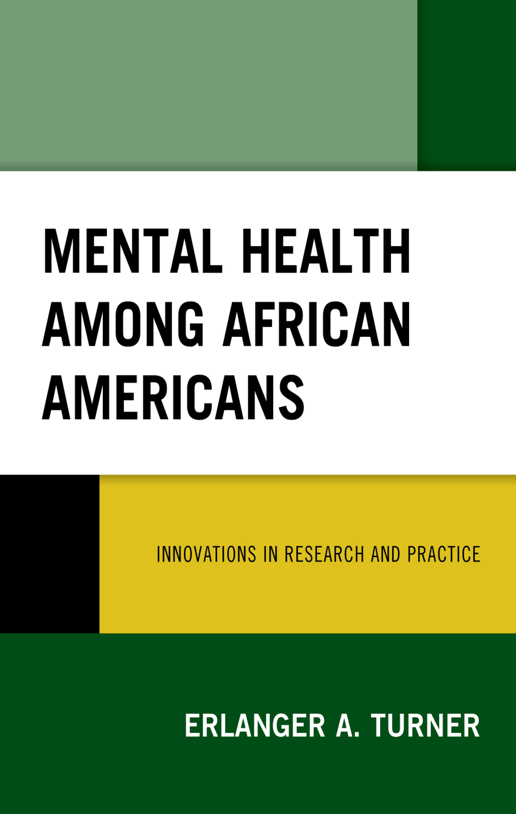 Mental Health among African Americans Innovations in Research and Practice 