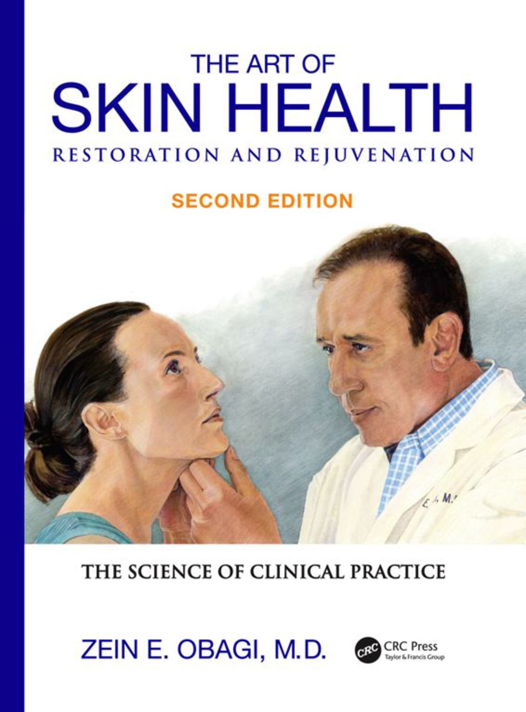 The Art of Skin Health Restoration and Rejuvenation 2nd Edition