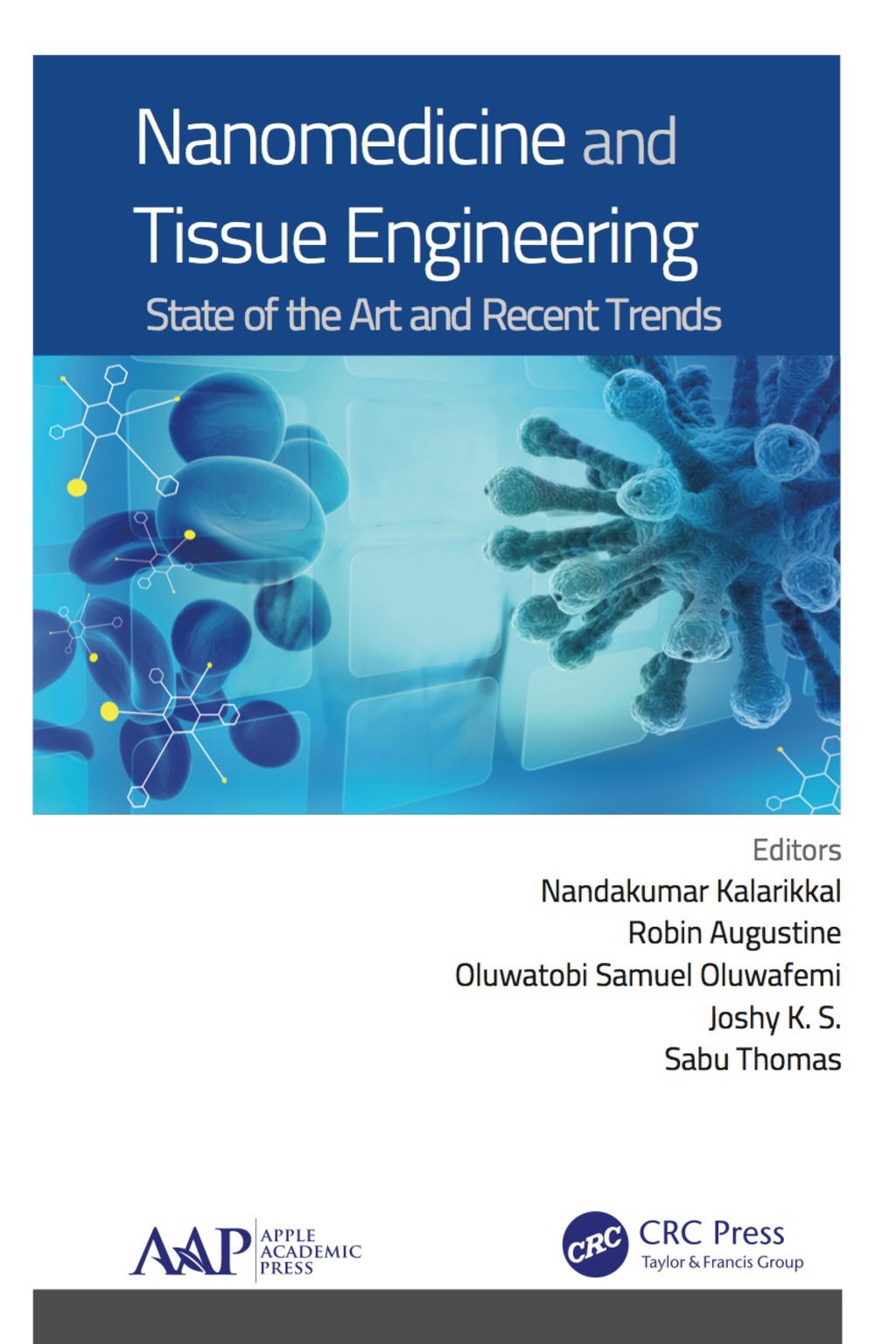 Nanomedicine and Tissue Engineering State of the Art and Recent Trends 1st Edition