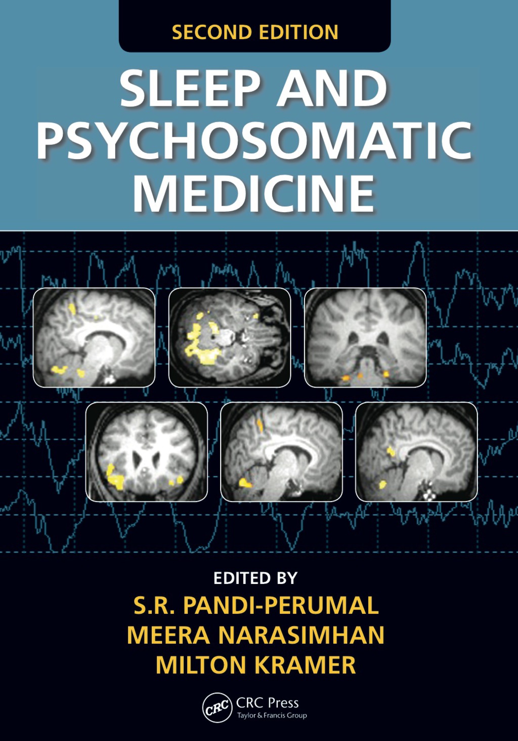 Sleep and Psychosomatic Medicine 2nd Edition