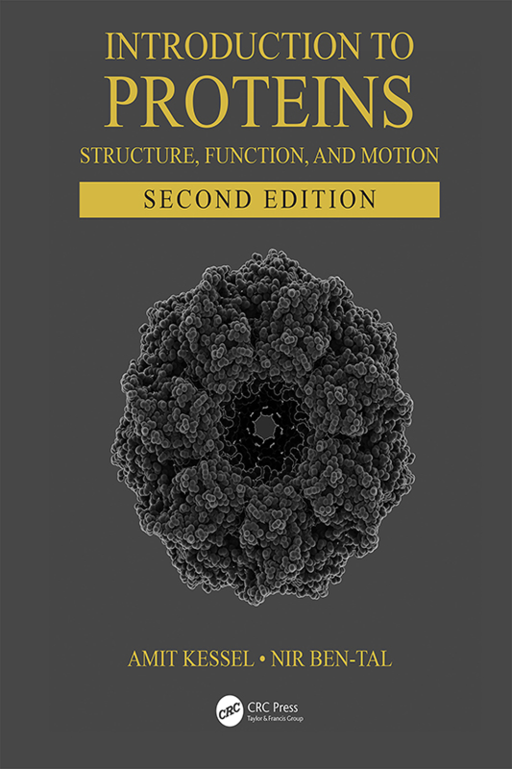 Introduction to Proteins Structure, Function, and Motion 2nd Edition