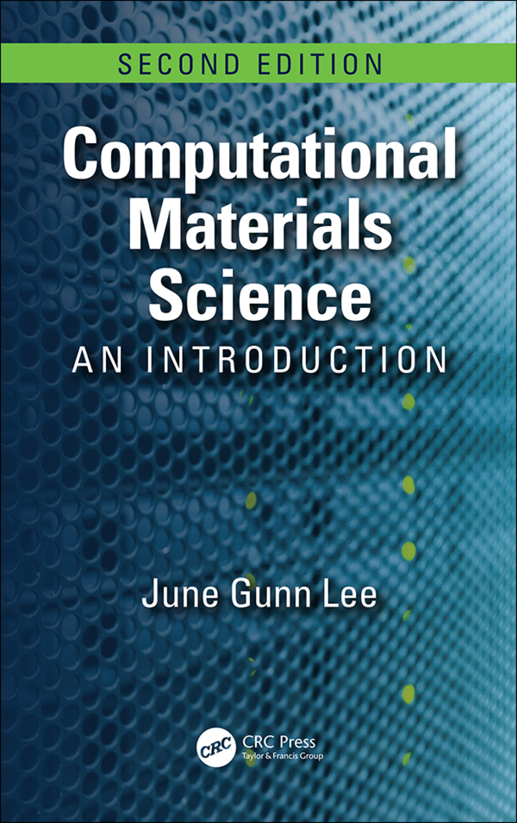 Computational Materials Science An Introduction, Second Edition 2nd Edition