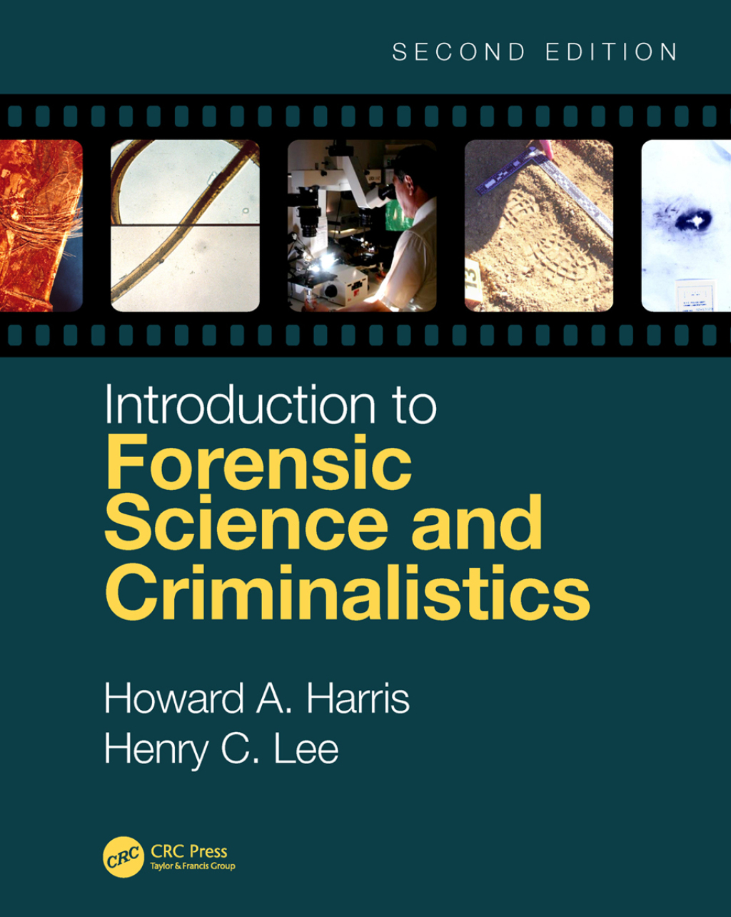 Introduction to Forensic Science and Criminalistics 2nd Edition