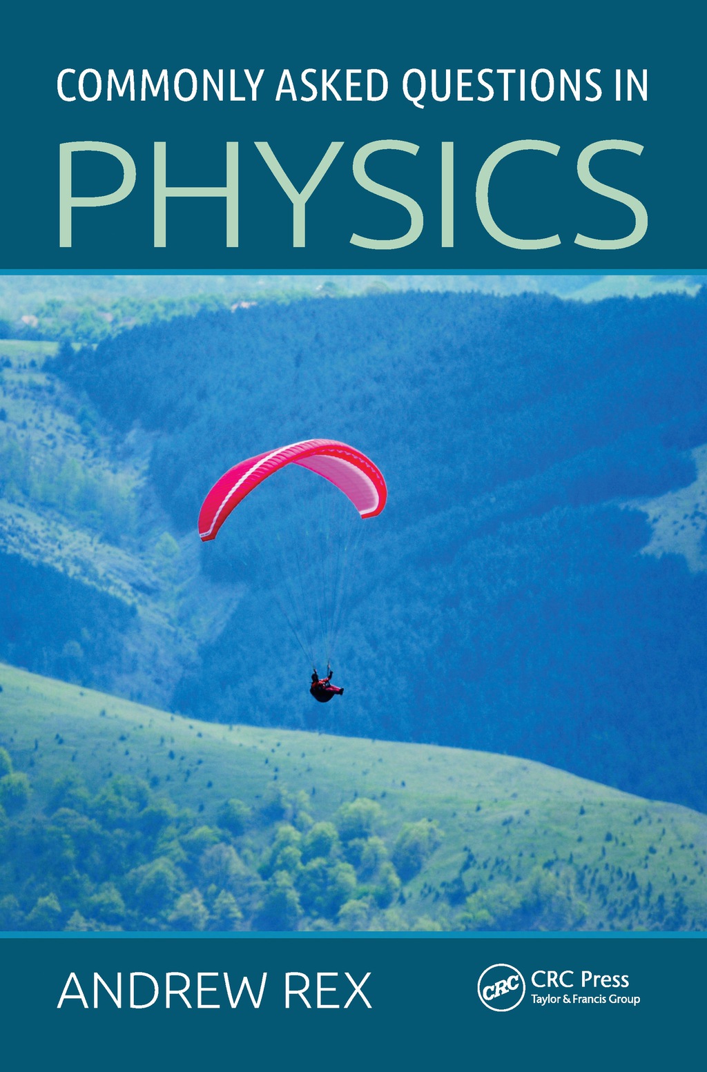 Commonly Asked Questions in Physics 1st Edition