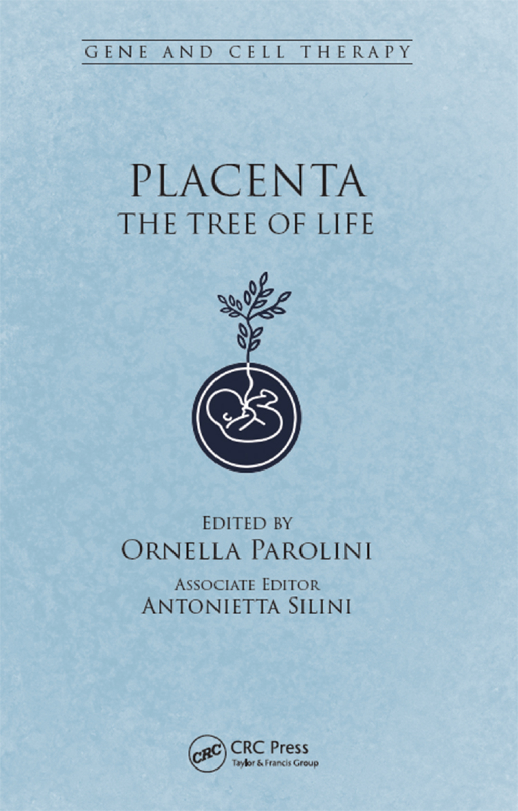 Placenta The Tree of Life 1st Edition