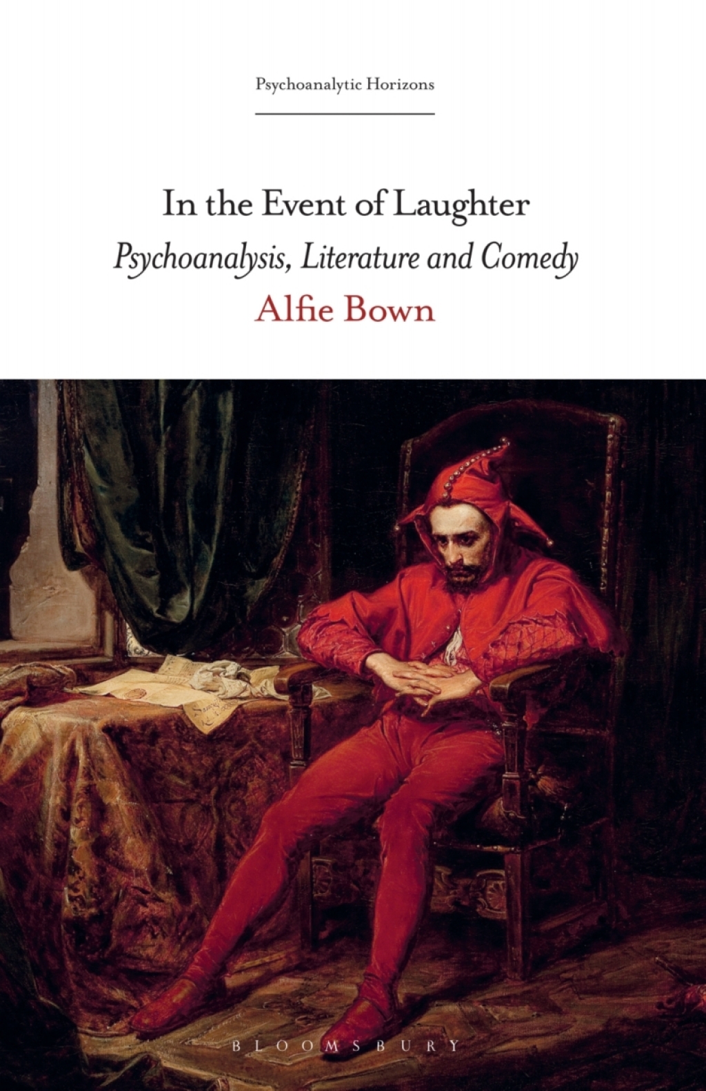 In the Event of Laughter Psychoanalysis, Literature and Comedy 1st Edition