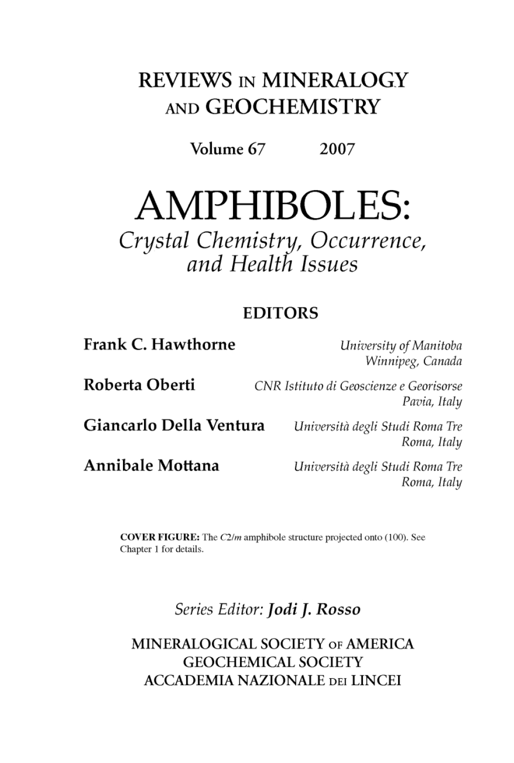 Amphiboles Crystal Chemistry, Occurrence, and Health Issues 1st Edition