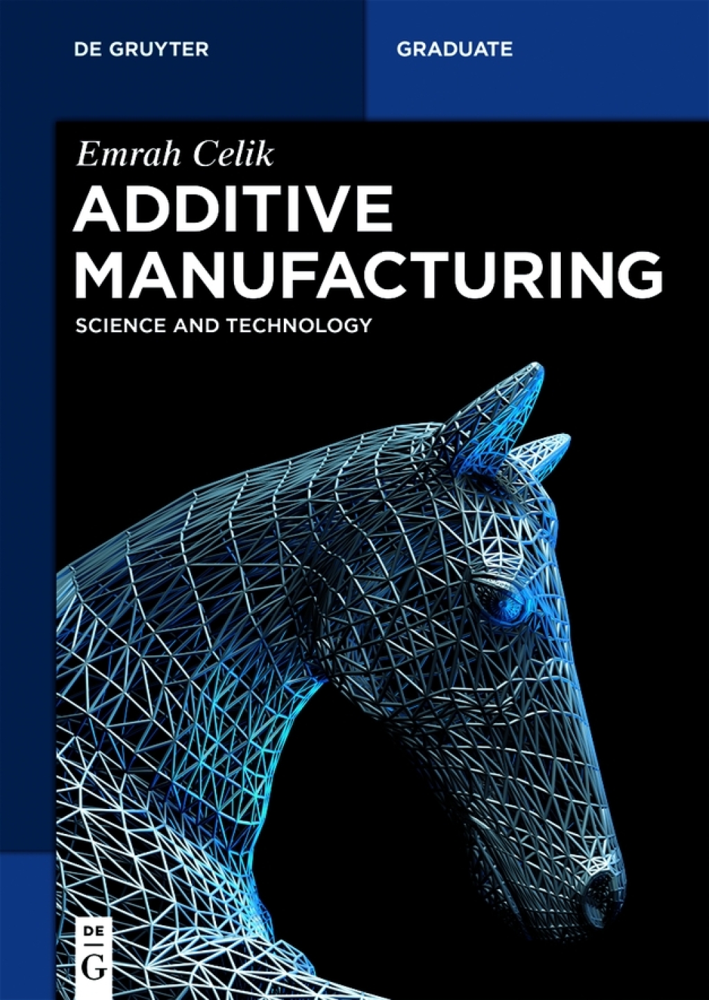 Additive Manufacturing Science and Technology 1st Edition