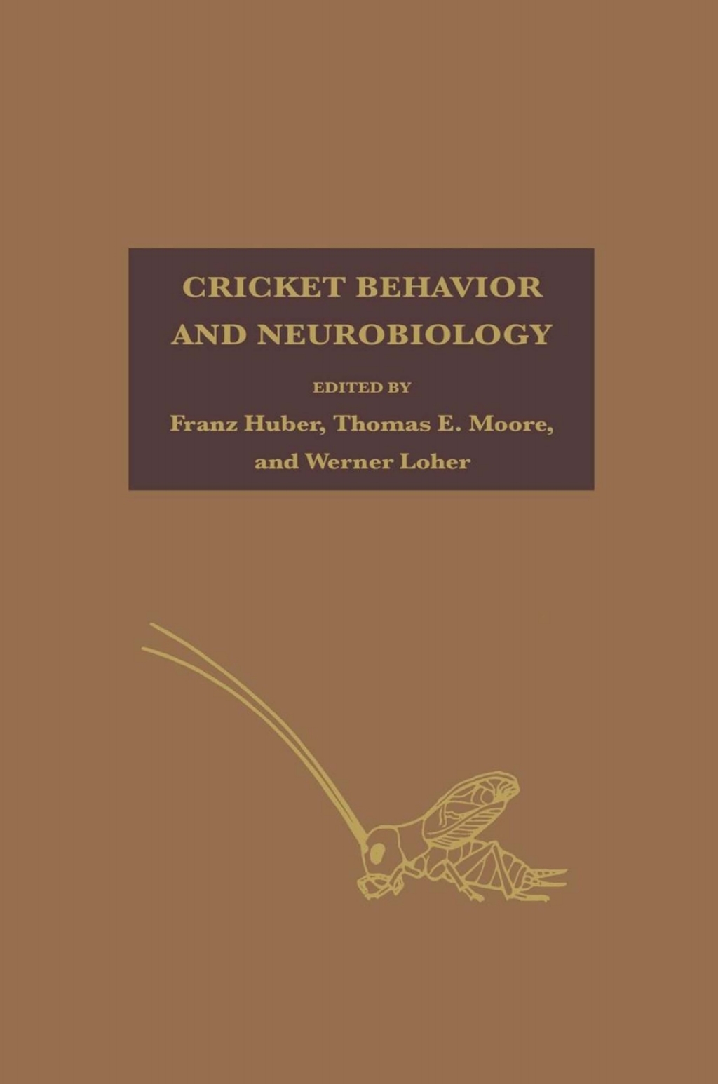 Cricket Behavior and Neurobiology 