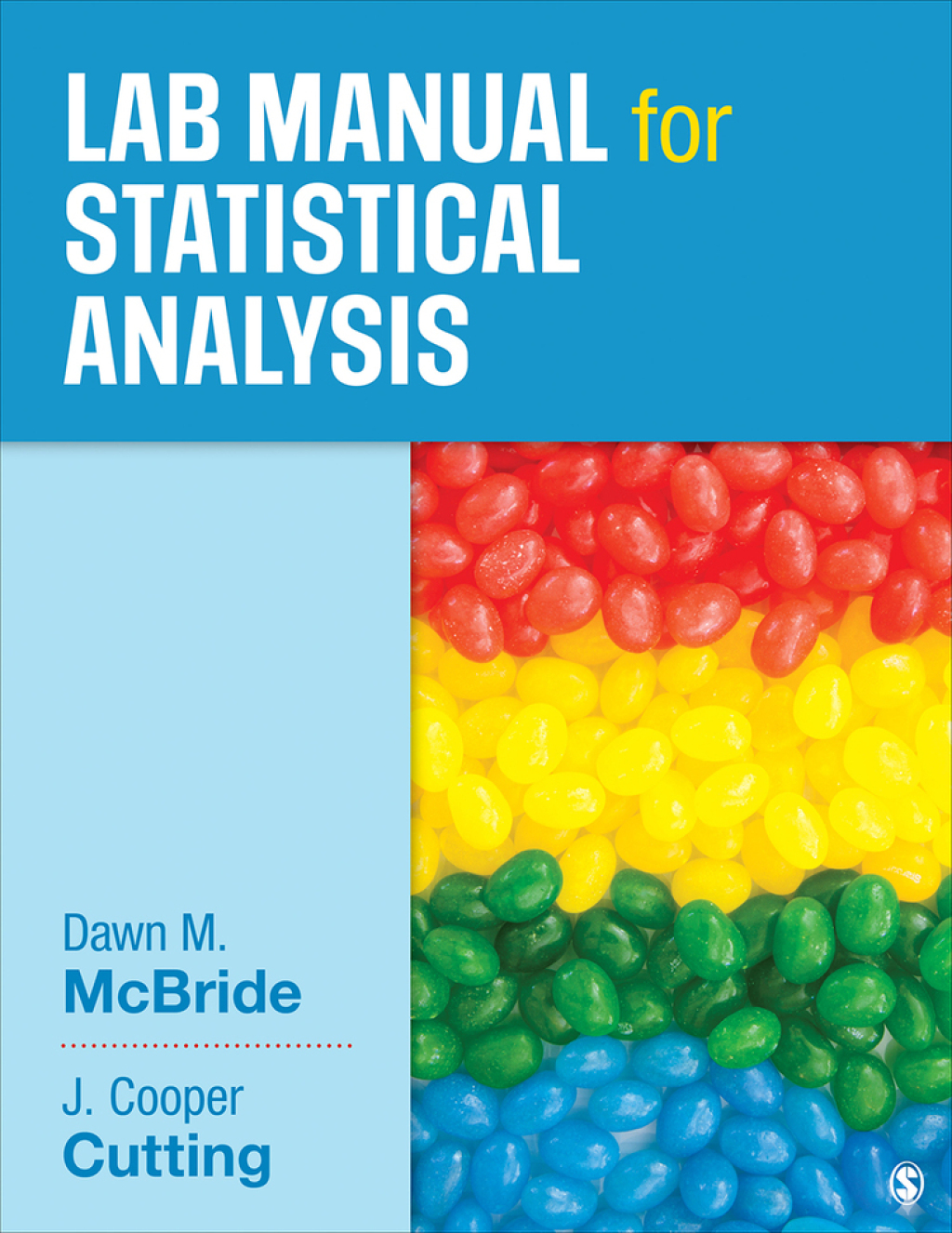Lab Manual for Statistical Analysis 1st Edition