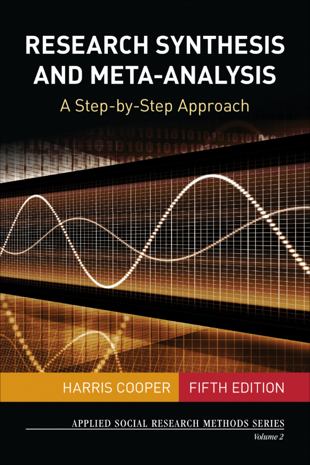 Research Synthesis and Meta-Analysis A Step-by-Step Approach 5th Edition
