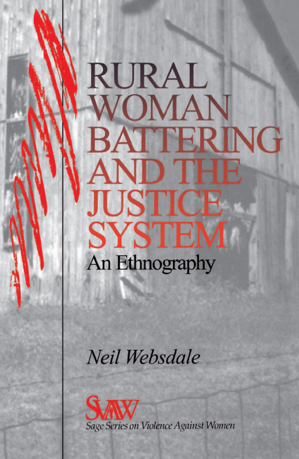 Rural Women Battering and the Justice System An Ethnography 1st Edition