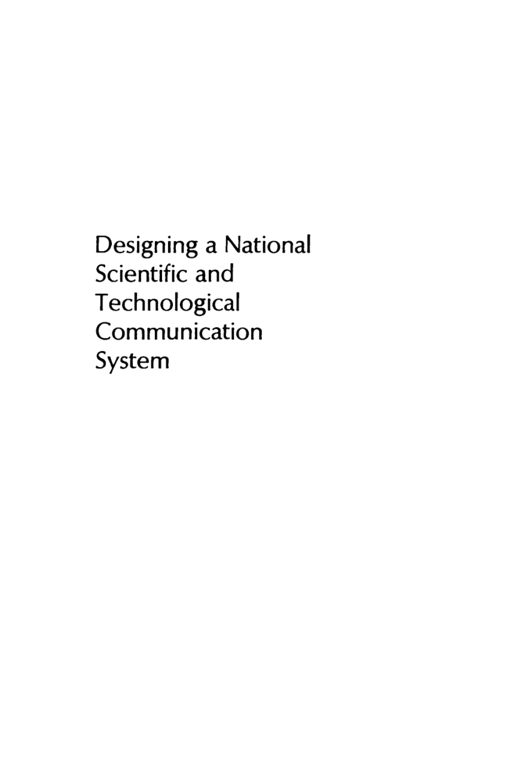 Designing a National Scientific and Technological Communication System The SCATT Report 