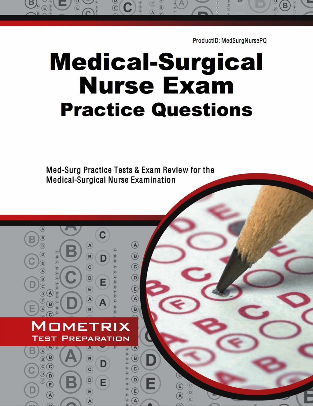Medical-Surgical Nurse Exam Practice Questions 1st Edition