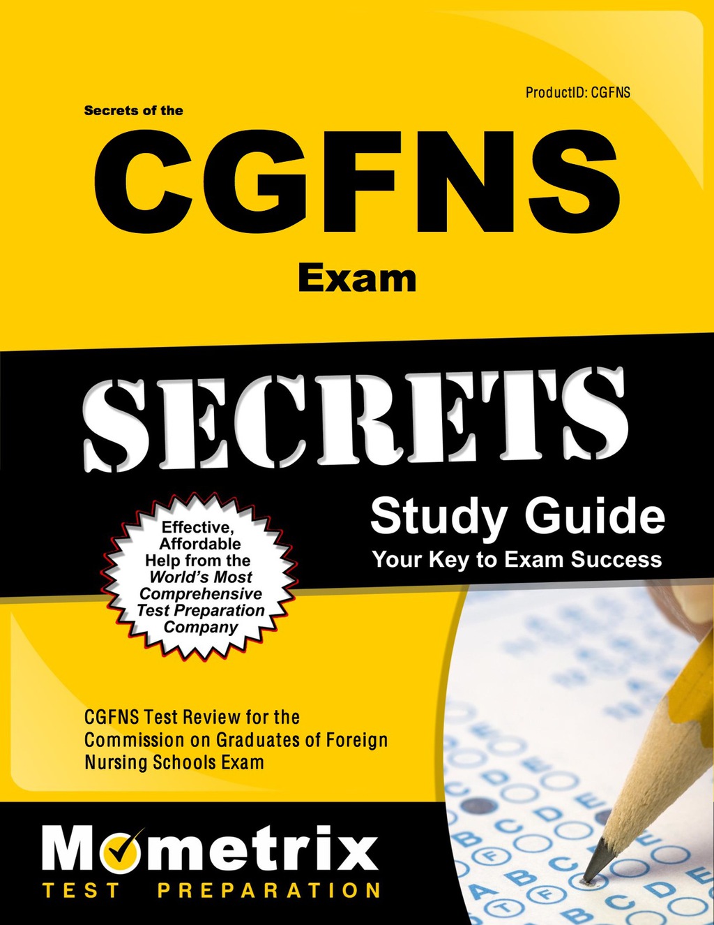 Secrets of the CGFNS Exam Study Guide 1st Edition