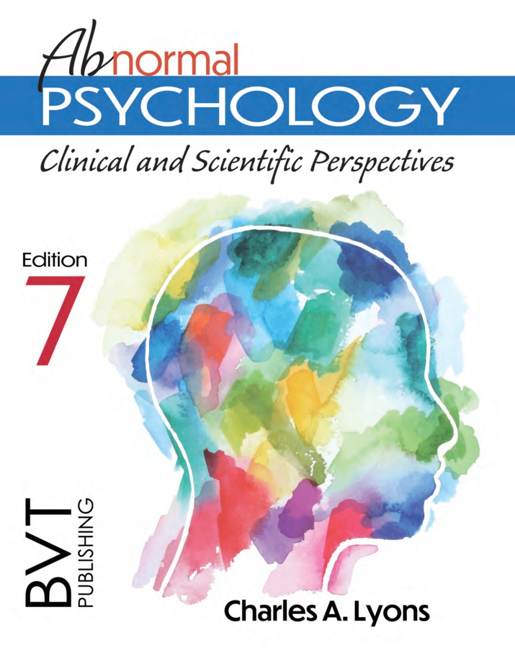 Abnormal Psychology: Clinical and Scientific Perspectives 7th Edition