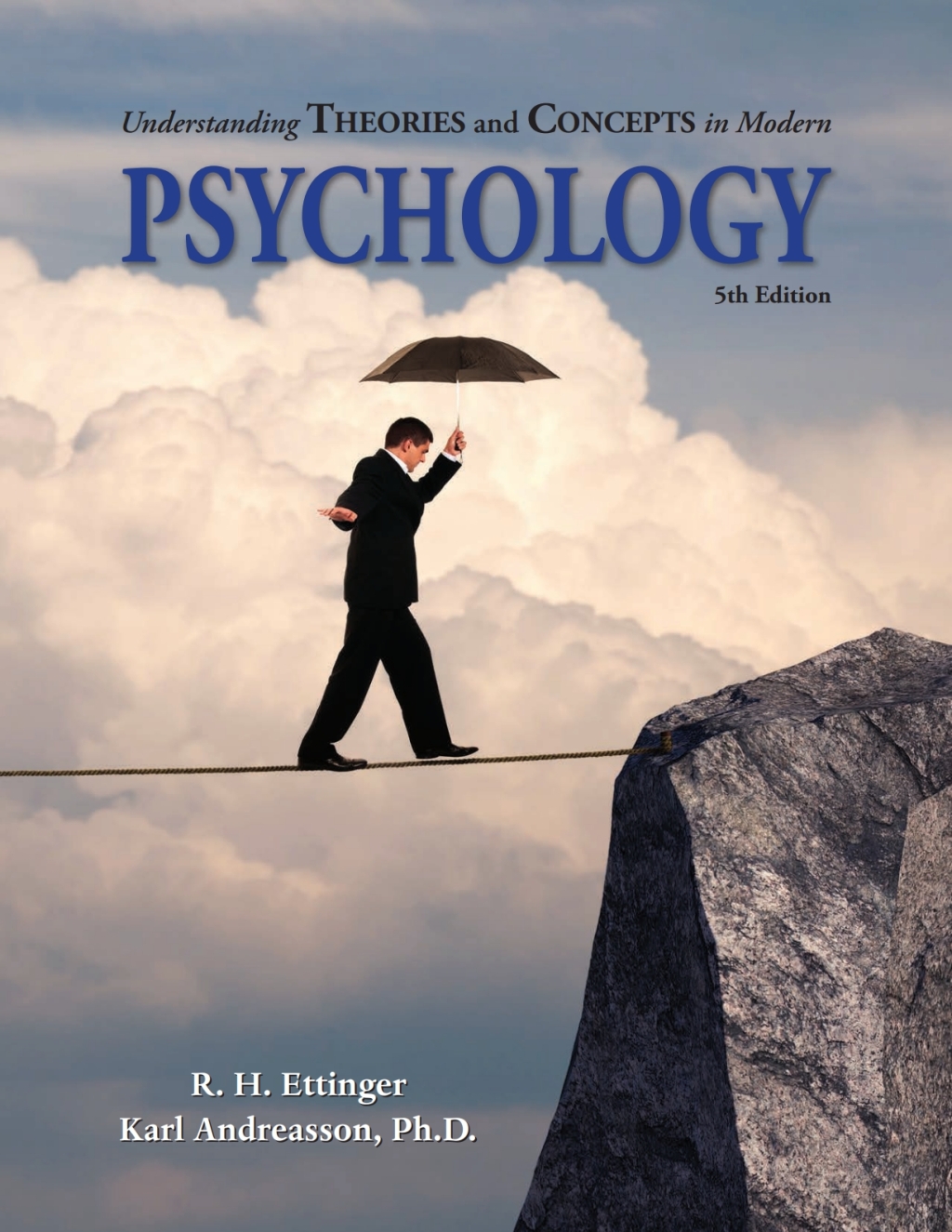Understanding Theories and Concepts in Modern Psychology 5th Edition