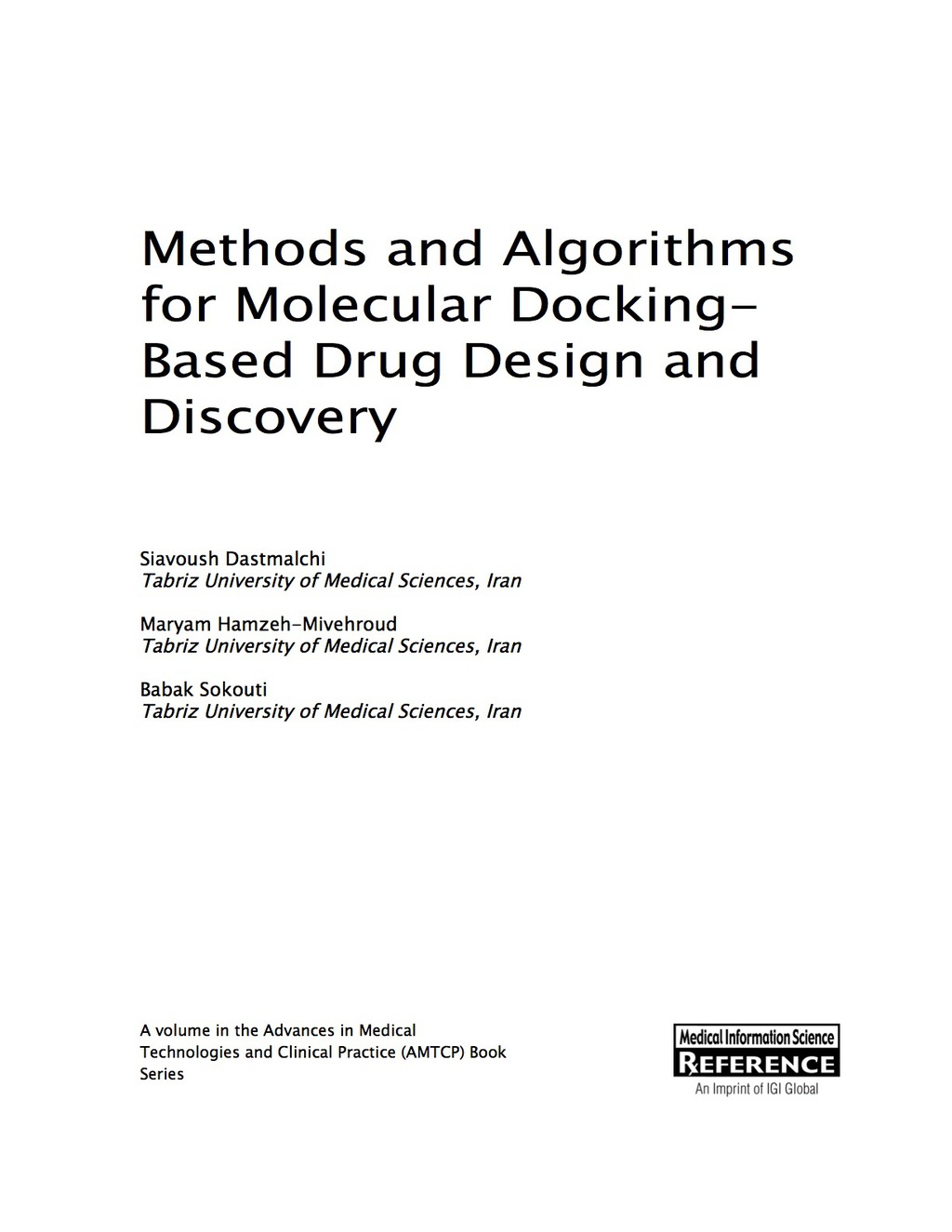 Methods and Algorithms for Molecular Docking-Based Drug Design and Discovery 