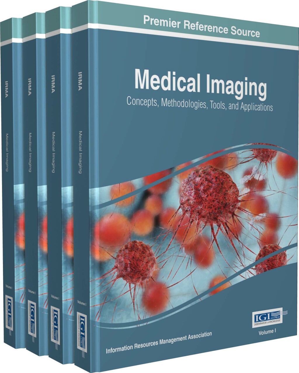 Medical Imaging: Concepts, Methodologies, Tools, and Applications 