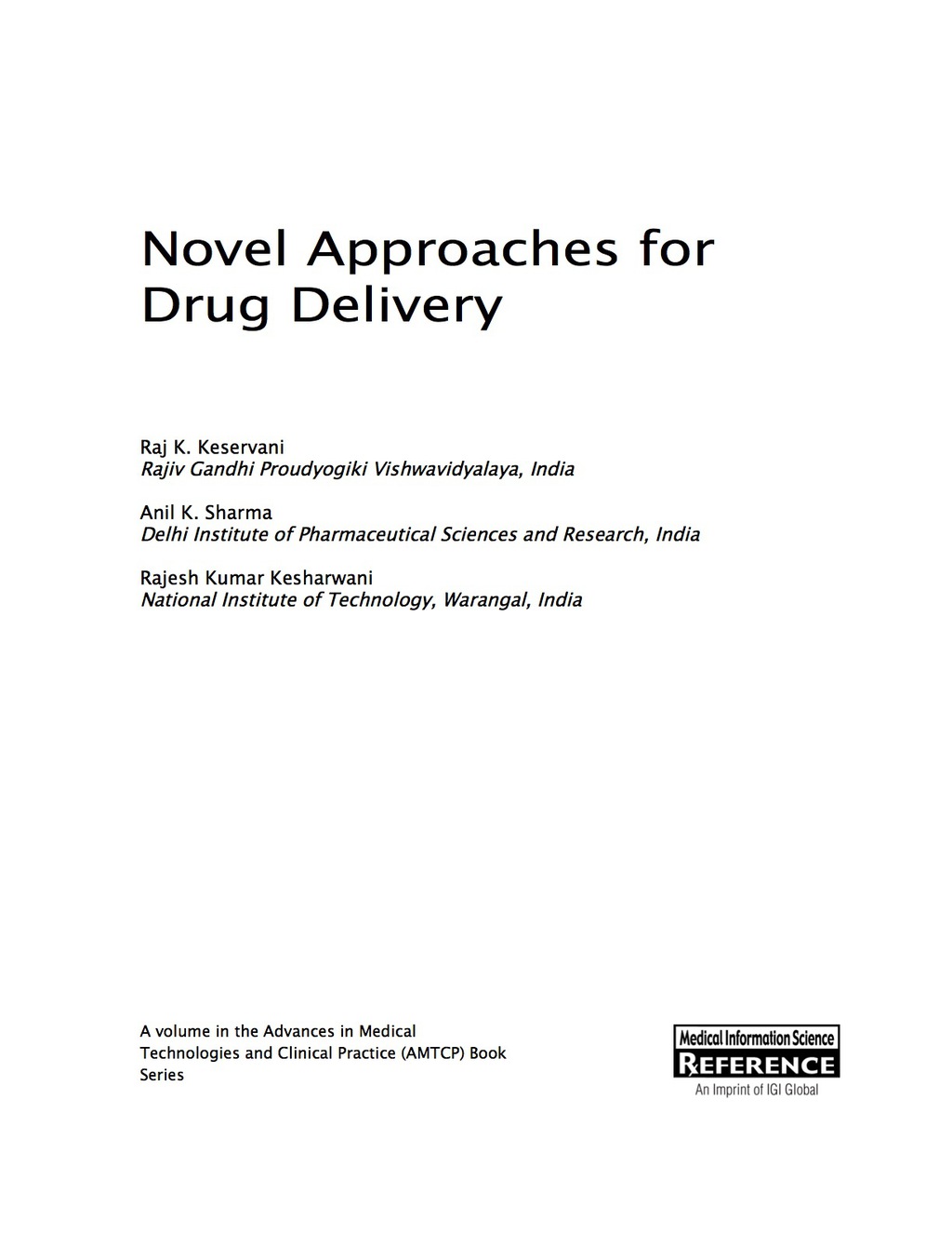 Novel Approaches for Drug Delivery 