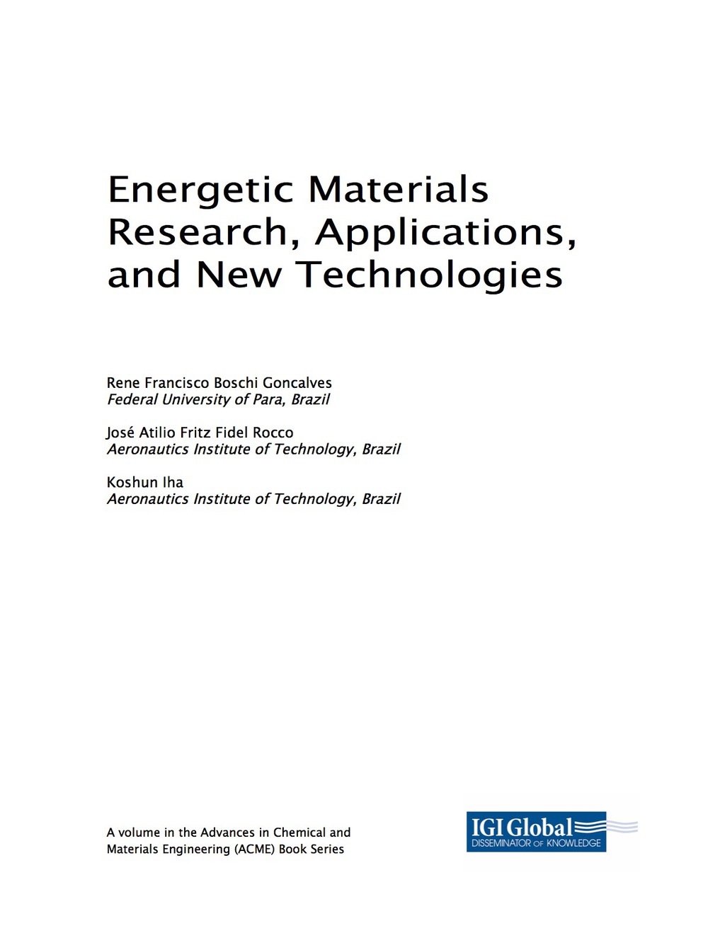 Energetic Materials Research, Applications, and New Technologies 