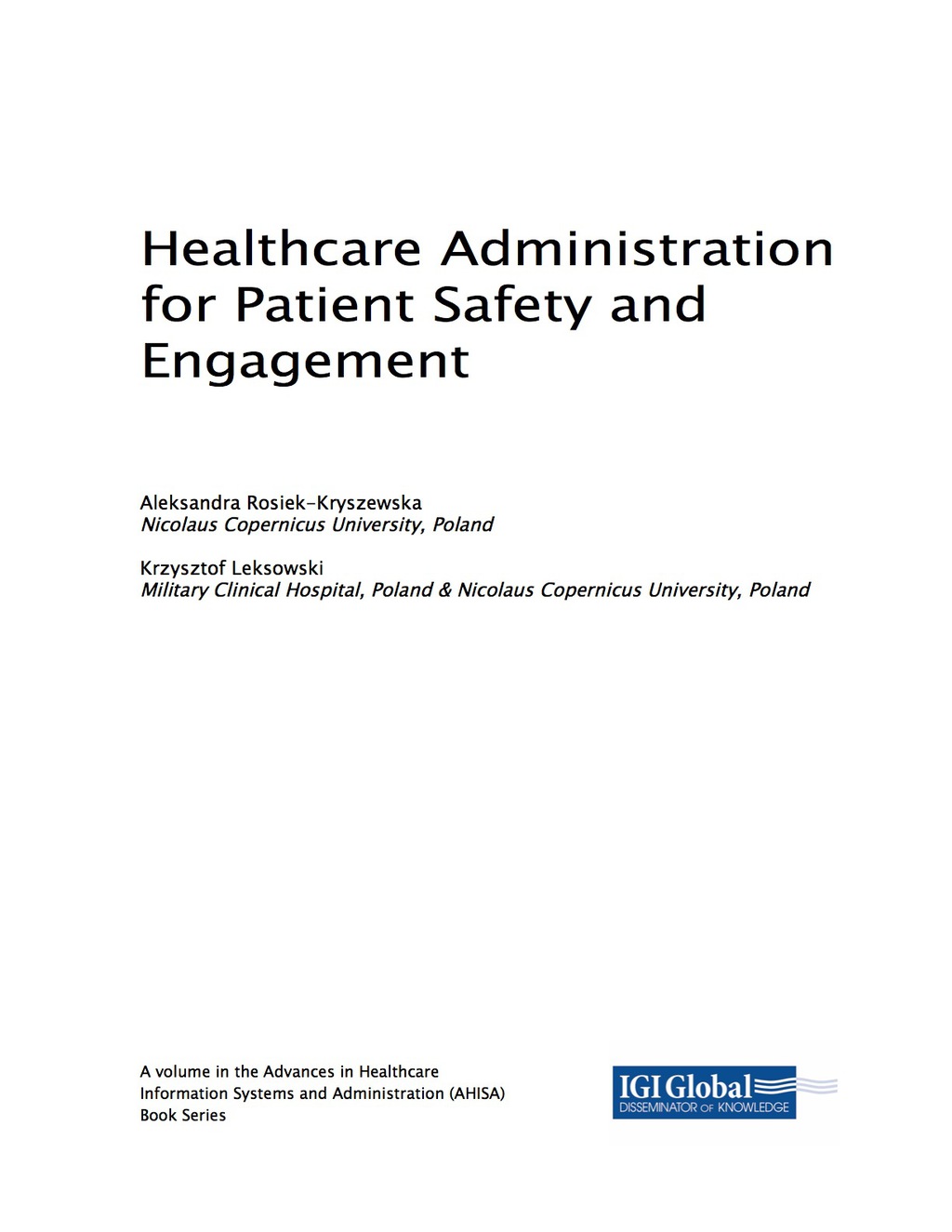 Healthcare Administration for Patient Safety and Engagement 