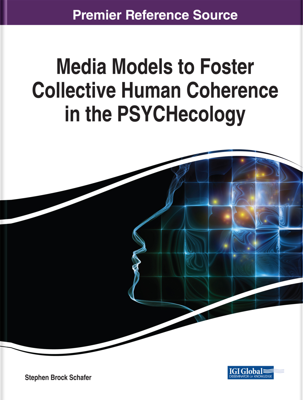 Media Models to Foster Collective Human Coherence in the PSYCHecology 