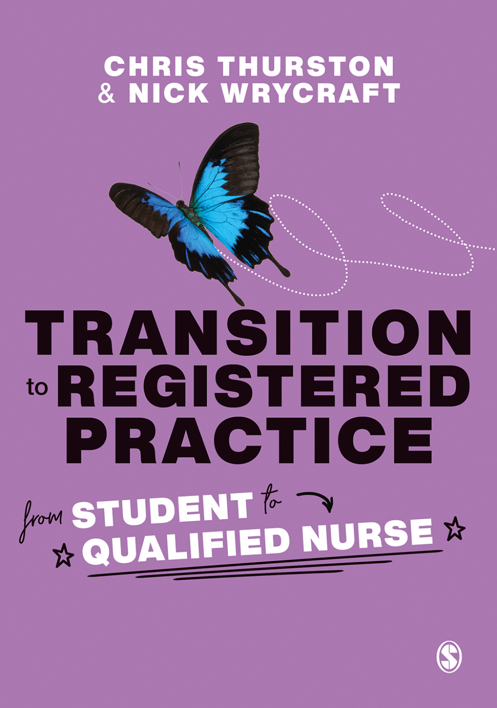 Transition to Registered Practice From Student to Qualified Nurse 1st Edition