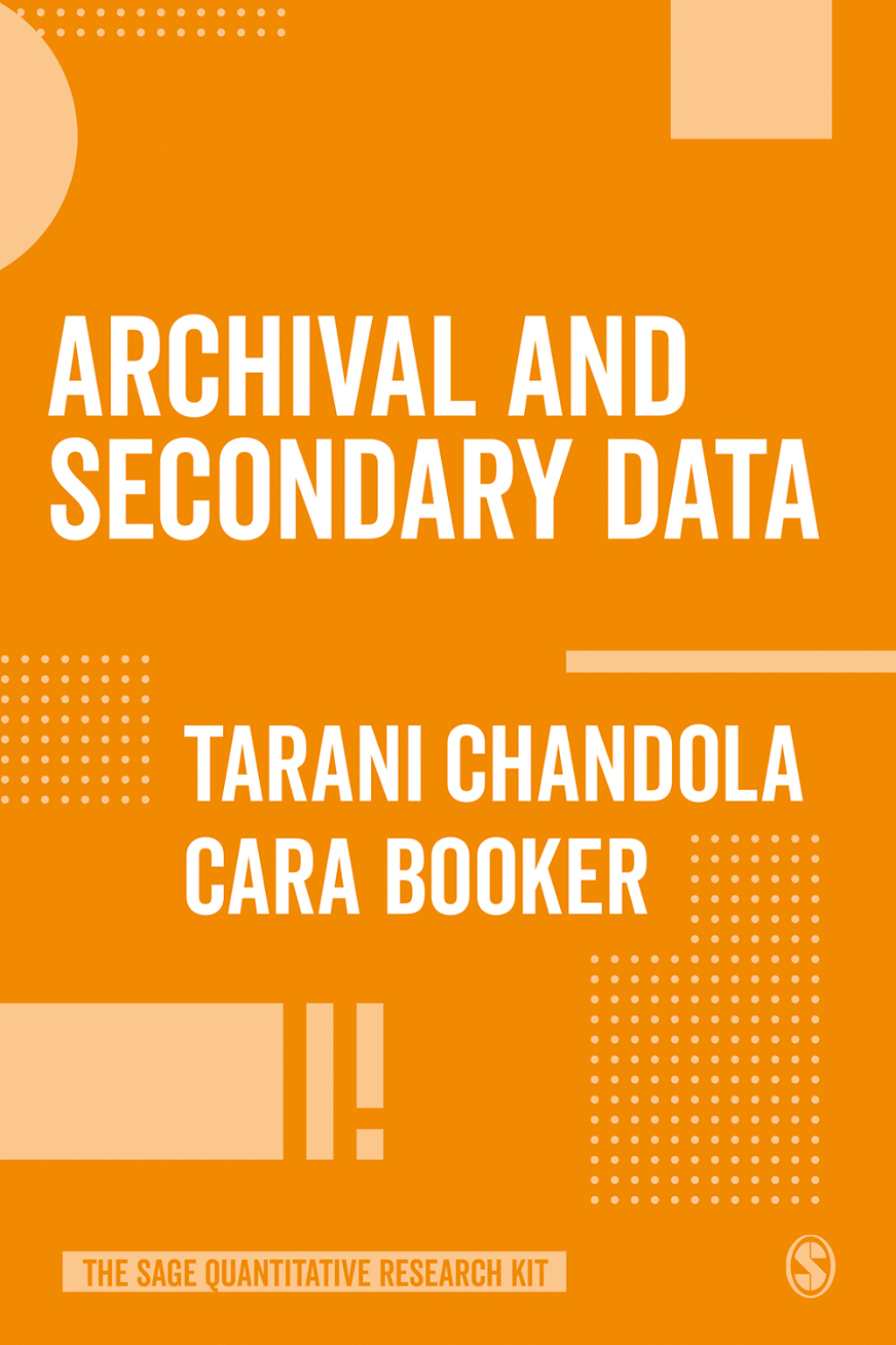 Archival and Secondary Data 1st Edition