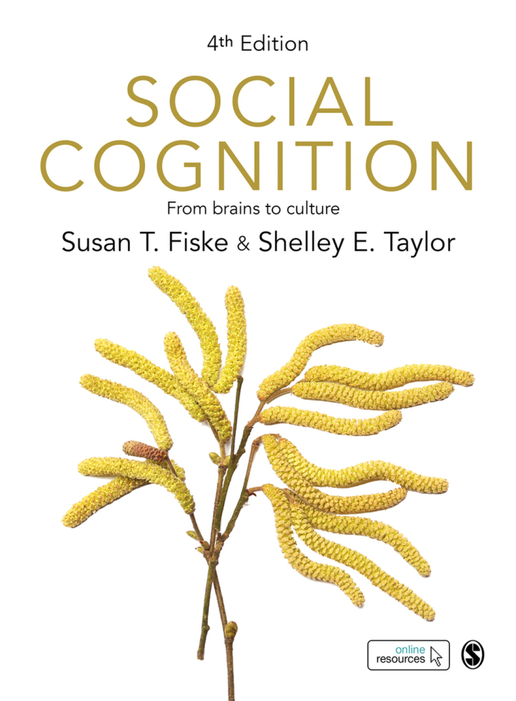 Social Cognition From brains to culture 4th Edition