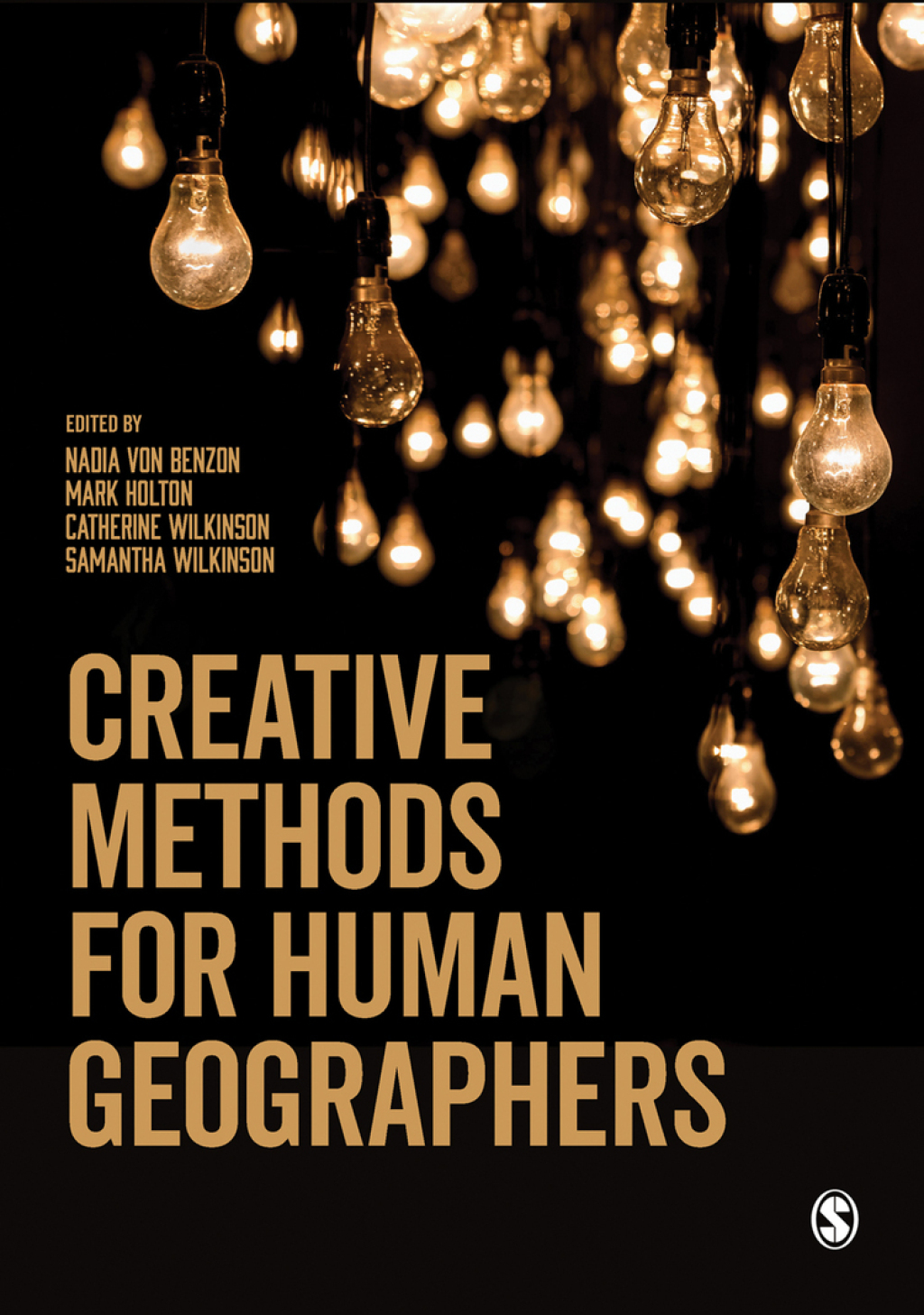Creative Methods for Human Geographers 1st Edition