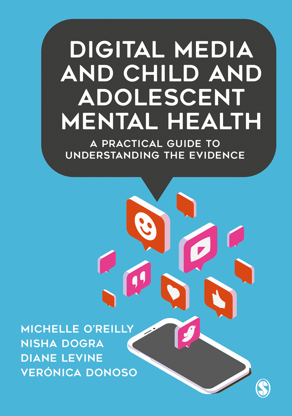 Digital Media and Child and Adolescent Mental Health A Practical Guide to Understanding the Evidence 1st Edition
