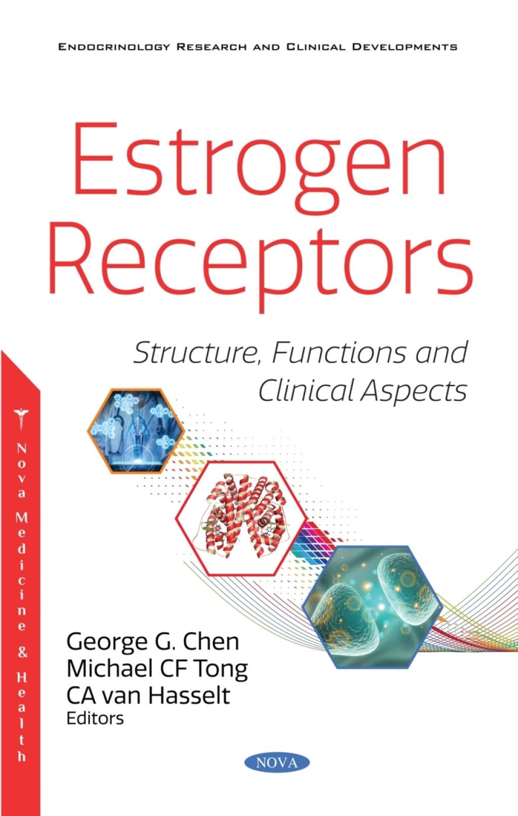 Estrogen Receptors: Structure, Functions and Clinical Aspects 