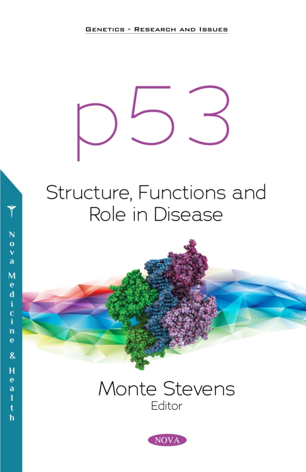 p53: Structure, Functions and Role in Disease 
