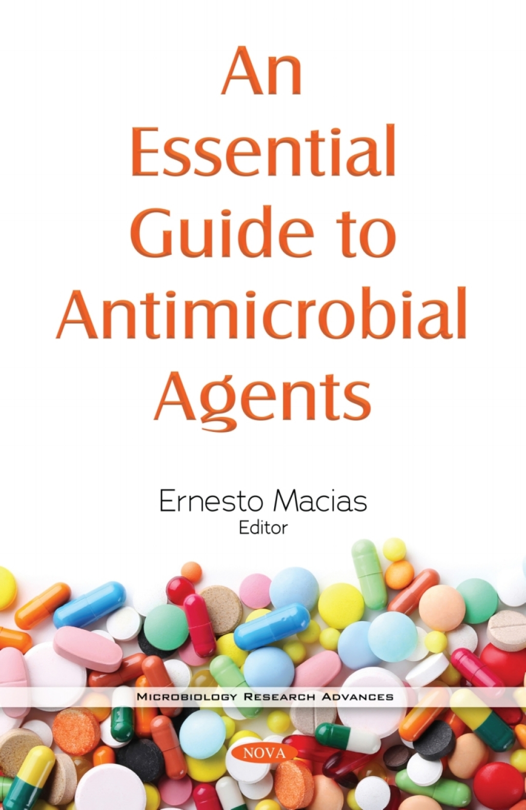 An Essential Guide to Antimicrobial Agents 
