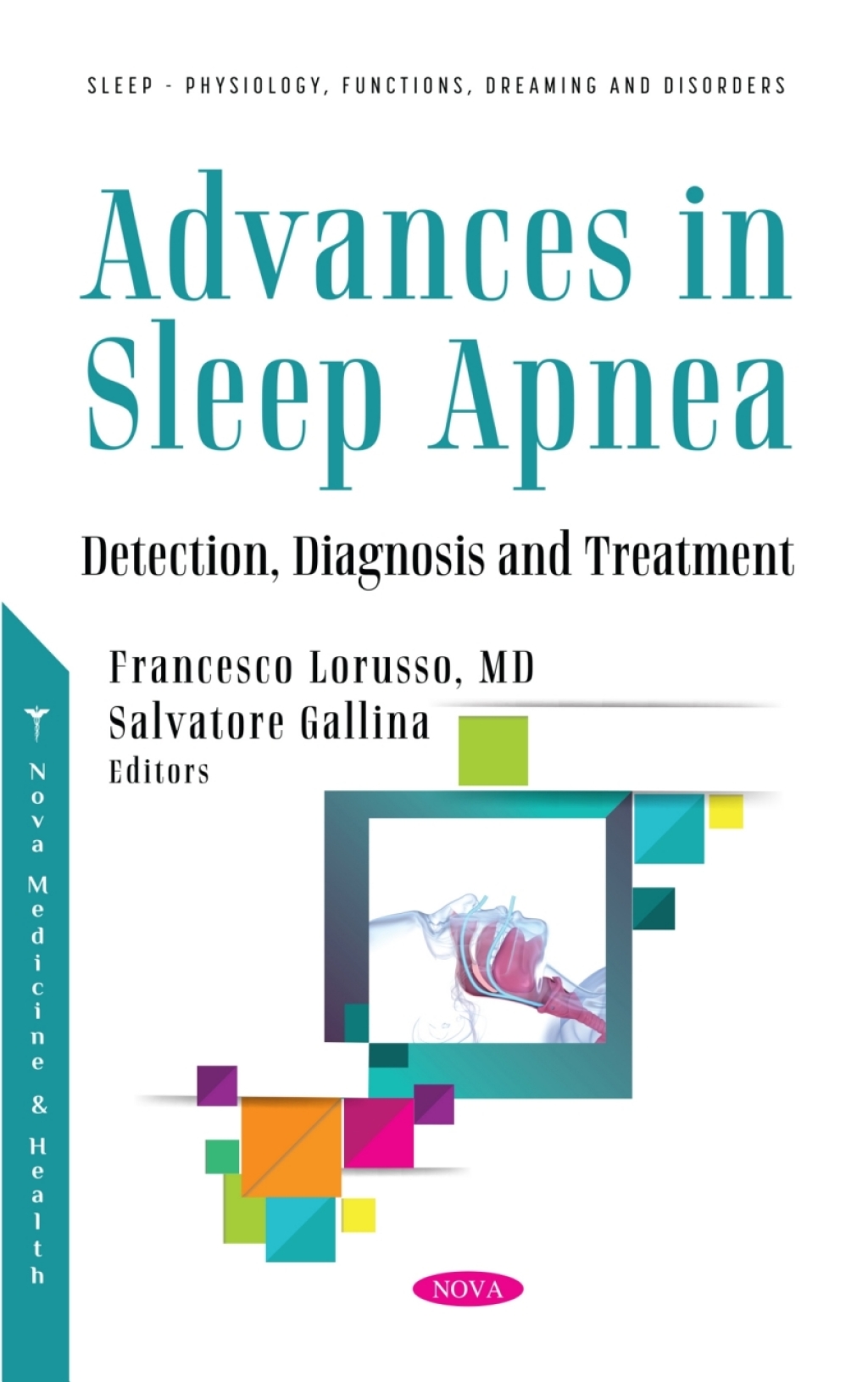 Advances in Sleep Apnea: Detection, Diagnosis and Treatment 