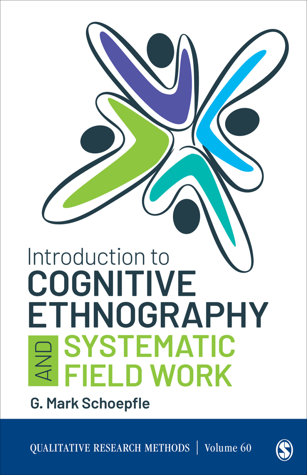 Introduction to Cognitive Ethnography and Systematic Field Work 1st Edition