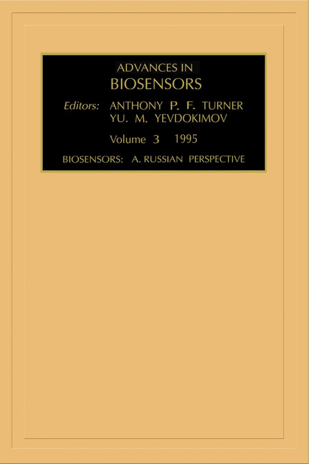 Biosensors: A Russian Perspective: A Russian Perspective 