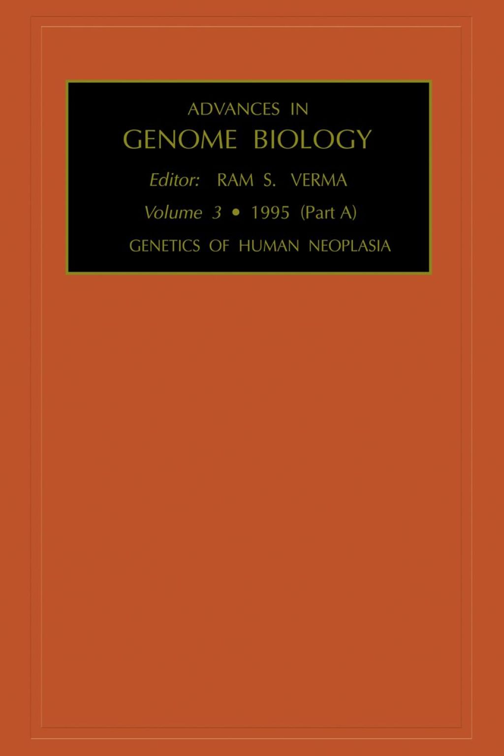Genetics of Human Neoplasia, Part A 