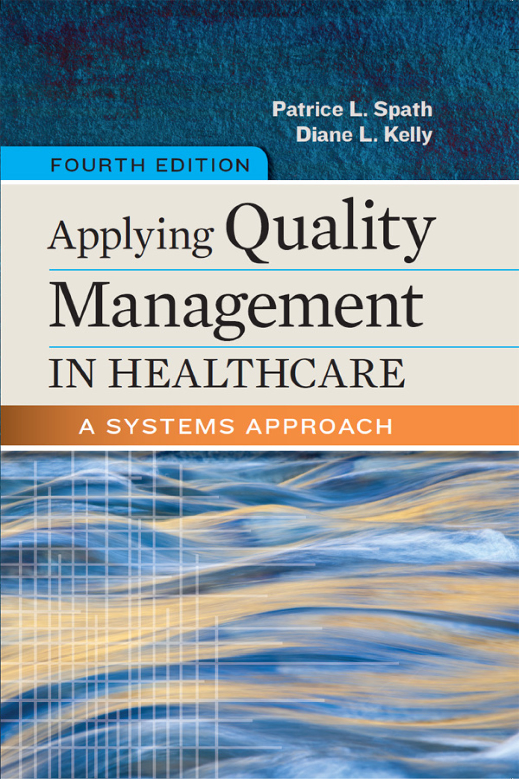 Applying Quality Management in Healthcare A Systems Approach 4th Edition